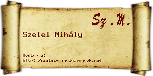 Szelei Mihály névjegykártya